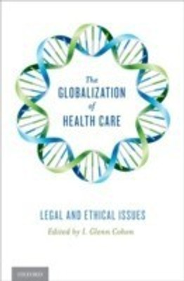 The Globalization of Health Care(English, Hardcover, Cohen I. Glenn)