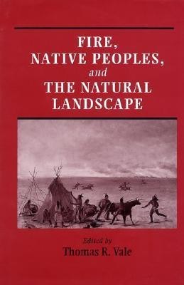 Fire, Native Peoples, and the Natural Landscape(English, Hardcover, unknown)