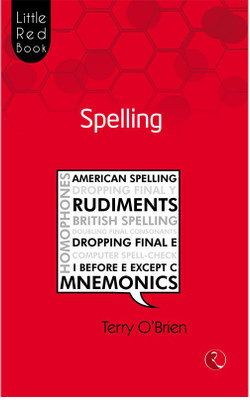 Little Red Book of Spelling(English, Paperback, O'Brien Terry)