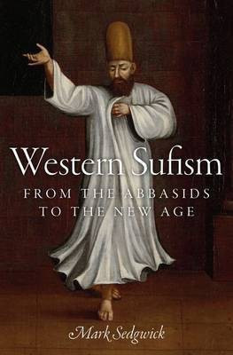 Western Sufism(English, Hardcover, Sedgwick Mark)