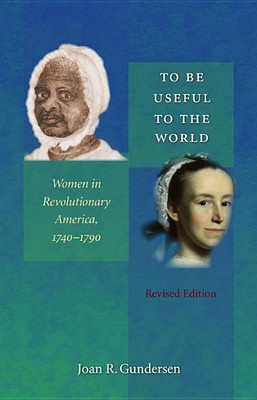 To Be Useful to the World(English, Paperback, Gundersen Joan R.)