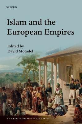 Islam and the European Empires(English, Hardcover, unknown)