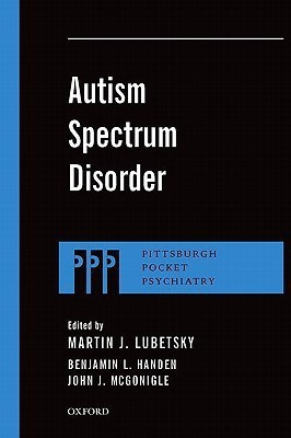 Autism Spectrum Disorder(English, Paperback, Lubetsky Martin J. PhD Pittsburgh)