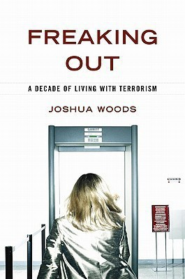 Freaking out(English, Hardcover, Woods Joshua)