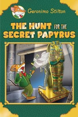 The Hunt for Secret Papyrus(English, Hardcover, Stilton Geronimo)