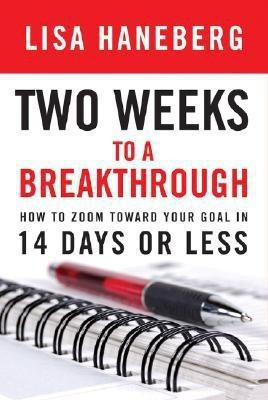 Two Weeks to a Breakthrough(English, Hardcover, Haneberg Lisa L.)