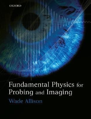 Fundamental Physics for Probing and Imaging(English, Paperback, Allison Wade)