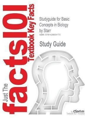 Studyguide for Basic Concepts in Biology by Starr, ISBN 9780534420291(English, Paperback, Starr 6th Edition)