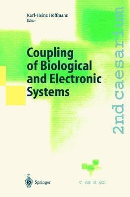 Coupling of Biological and Electronic Systems(English, Hardcover, unknown)