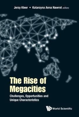 Rise Of Megacities, The: Challenges, Opportunities And Unique Characteristics(English, Hardcover, unknown)