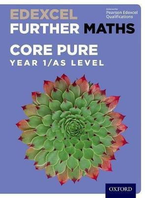 Edexcel Further Maths: Core Pure Year 1/AS Level Student Book(English, Mixed media product, Bowles David)