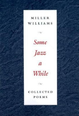 Some Jazz a While(English, Paperback, Williams Miller)