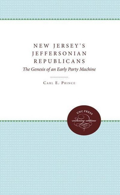 New Jersey's Jeffersonian Republicans(English, Paperback, Prince Carl E.)