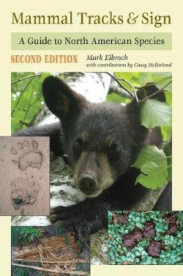 Mammal Tracks & Sign(English, Paperback, Elbroch Mark)
