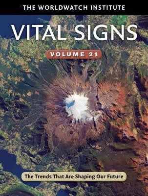 Vital Signs Volume 21(English, Paperback, Institute The Worldwatch)