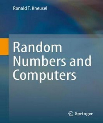 Random Numbers and Computers(English, Hardcover, Kneusel Ronald T.)