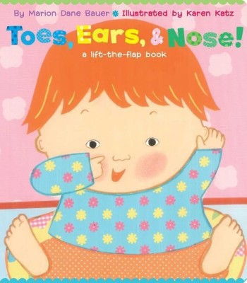 Toes, Ears, & Nose!(English, Board book, Bauer Marion Dane)