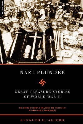 Nazi Plunder(English, Paperback, Alford Kenneth)