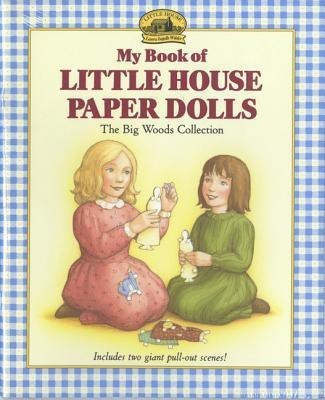 My Book of Little House Paper Dolls(English, Paperback, Wilder Laura Ingalls)