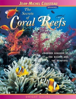 The Secrets of Coral Reefs(English, Paperback, Holing Dwight)