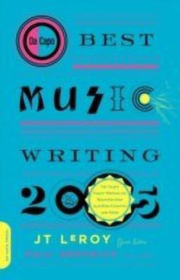 Da Capo Best Music Writing 2005(English, Paperback, LeRoy JT)