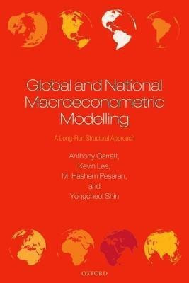 Global and National Macroeconometric Modelling(English, Paperback, Garratt Anthony)