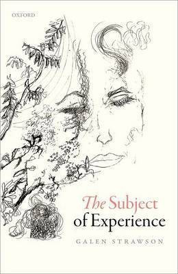The Subject of Experience(English, Hardcover, Strawson Galen)