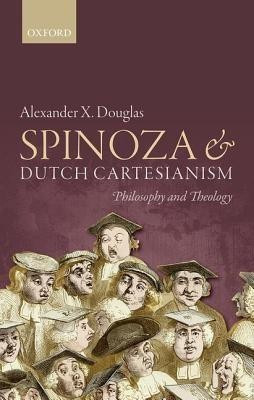 Spinoza and Dutch Cartesianism(English, Hardcover, Douglas Alexander X.)