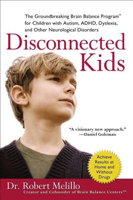 Disconnected Kids(English, Paperback, Melillo Dr. Robert)