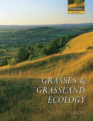 Grasses and Grassland Ecology(English, Paperback, Gibson David J.)