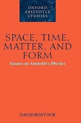 Space, Time, Matter, and Form(English, Hardcover, Bostock David)