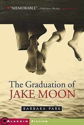 The Graduation of Jake Moon(English, Paperback, Park Barbara)