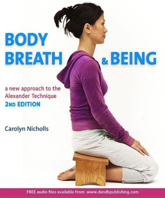 Body, Breath and Being(English, Paperback, Nicholls Carolyn)