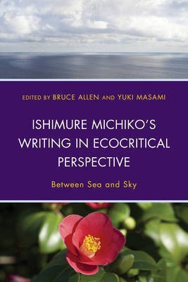 Ishimure Michiko's Writing in Ecocritical Perspective(English, Hardcover, unknown)