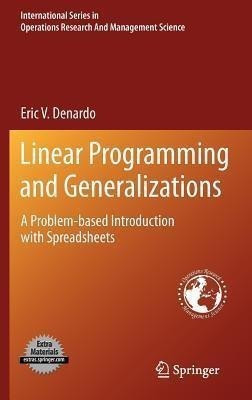 Linear Programming and Generalizations(English, Hardcover, Denardo Eric V.)