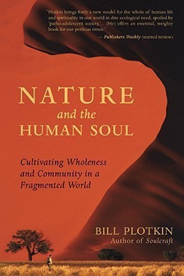 Nature and the Human Soul(English, Paperback, Plotkin Bill)