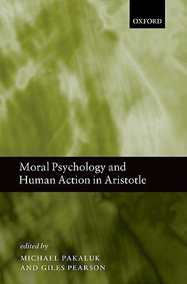 Moral Psychology and Human Action in Aristotle(English, Hardcover, unknown)