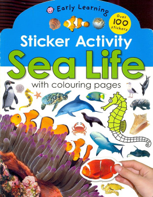 Sticker Activity Early Learning - Sea Life(English, Paperback, Priddy Roger)