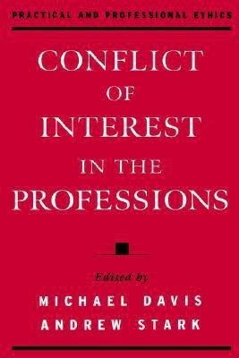 Conflict of Interest in the Professions(English, Hardcover, unknown)
