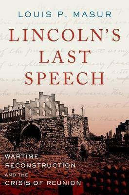 Lincoln's Last Speech(English, Paperback, Masur Louis P.)