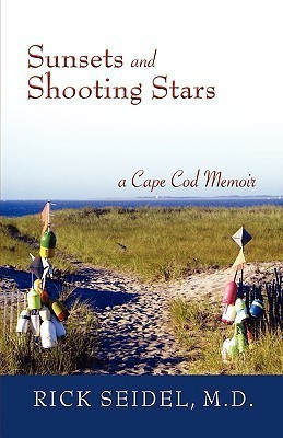 Sunsets and Shooting Stars(English, Paperback, Seidel Rick)