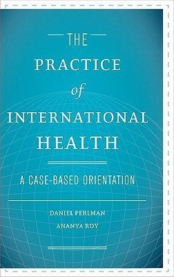 The Practice of International Health(English, Hardcover, unknown)