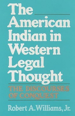 The American Indian in Western Legal Thought(English, Paperback, Williams Robert A. Jr)