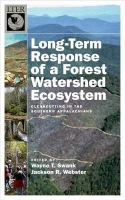 Long-Term Response of a Forest Watershed Ecosystem(English, Hardcover, Swank Wayne T.)