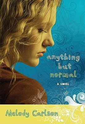 Anything But Normal(English, Paperback, Carlson Melody)