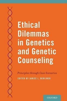 Ethical Dilemmas in Genetics and Genetic Counseling(English, Paperback, unknown)