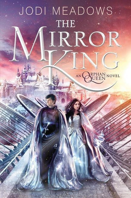 The Mirror King(English, Paperback, Meadows Jodi)