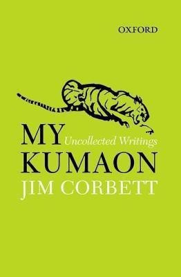 My Kumaon(English, Paperback, Corbett Jim)
