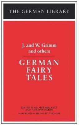 German Fairy Tales: J. and W. Grimm and others(English, Paperback, unknown)