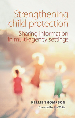 Strengthening Child Protection(English, Paperback, Thompson Kellie)